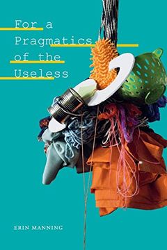 portada For a Pragmatics of the Useless (Thought in the Act) (in English)
