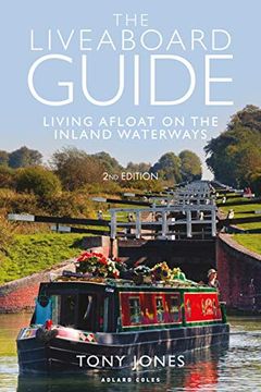portada The Liveaboard Guide: Living Afloat on the Inland Waterways (en Inglés)