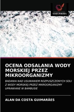 portada Ocena Odsalania Wody Morskiej Przez Mikroorganizmy (en Polaco)