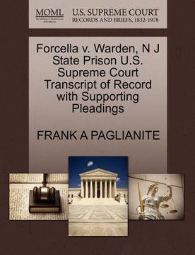 portada forcella v. warden, n j state prison u.s. supreme court transcript of record with supporting pleadings