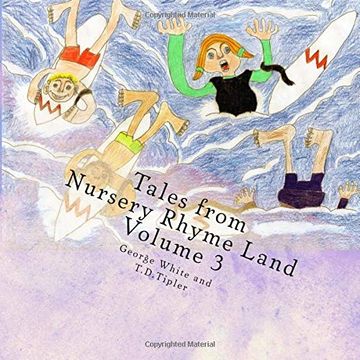 portada Tales From Nursery Rhyme Land Volume 3 (en Inglés)