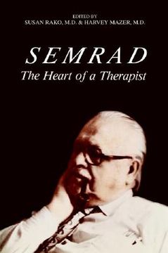 portada semrad: the heart of a therapist (en Inglés)
