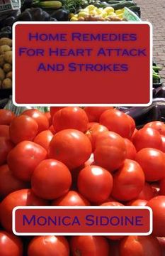 portada Home Remedies For Heart Attack And Strokes (en Inglés)