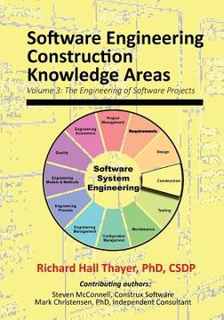 portada Software Engineering Construction Knowledge Areas: Volume 3: The Engneering of Software Projects (en Inglés)