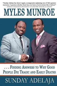 portada Myles Munroe - Finding Answers To Why Good People Die Tragic and Early Deaths: Perspective (en Inglés)