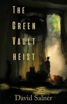 portada The Green Vault Heist (in English)