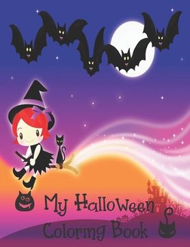 portada My Halloween Coloring Book: Cute Halloween Book for Kids, 3-5 yr olds (en Inglés)