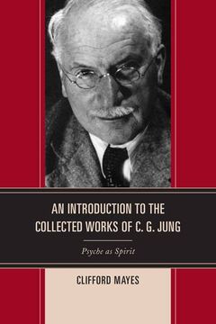 portada An Introduction to the Collected Works of C. G. Jung: Psyche as Spirit