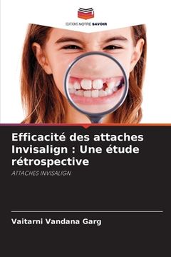 portada Efficacité des attaches Invisalign: Une étude rétrospective (en Francés)