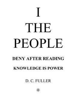 portada I the People: Deny After Reading, Knowledge Is Power (en Inglés)