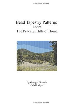 portada Bead Tapestry Patterns Loom The Peaceful Hills of Home