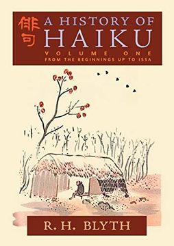 portada A History of Haiku (Volume One): From the Beginnings up to Issa (en Inglés)