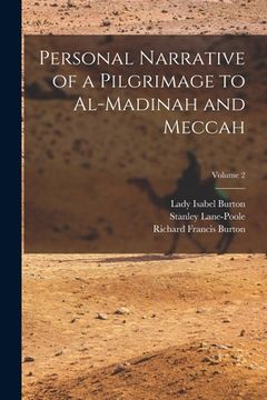 portada Personal Narrative of a Pilgrimage to Al-Madinah and Meccah; Volume 2 (en Inglés)