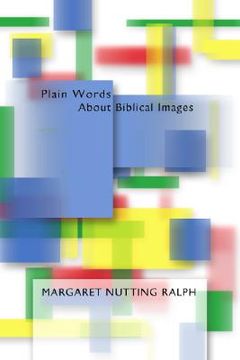 portada plain words about biblical images: growing in our faith through the scriptures (en Inglés)