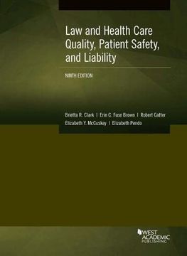 portada Law and Health Care Quality, Patient Safety, and Liability (American Casebook Series) 