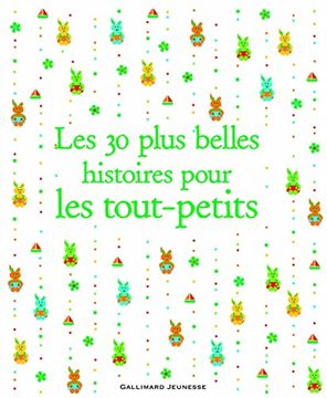 portada Les 30 Plus Belles Histoires Pour les Tout-Petits (en Francés)