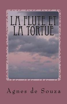 portada La flute et la tortue (en Francés)