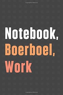 portada Not, Boerboel, Work: For Boerboel dog Fans 