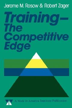 portada training the competitive edge: introducing new technology into the workplace (in English)