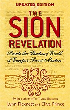 portada The Sion Revelation: Inside the Shadowy World of Europe's Secret Masters (in English)