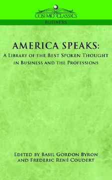 portada america speaks: a library of the best spoken thought in business and the professions