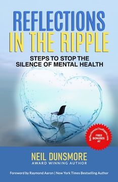 portada Reflections in the Ripple: Steps to Stop the Silence of Mental Health (en Inglés)