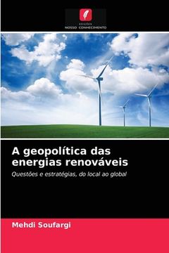 portada A Geopolítica das Energias Renováveis: Questões e Estratégias, do Local ao Global (en Portugués)