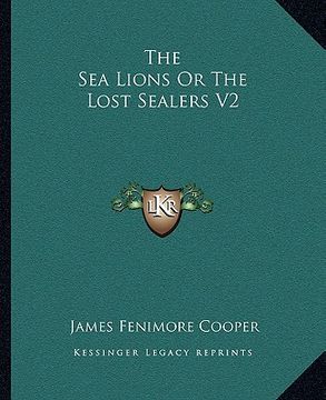 portada the sea lions or the lost sealers v2 (en Inglés)