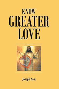 portada Know Greater Love (in English)