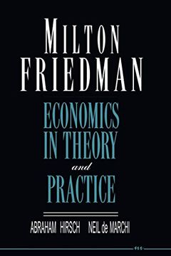 portada Milton Friedman: Economics in Theory and Practice (in English)