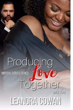 portada Producing Love Together: Musical Curves Series - Volume Two (en Inglés)
