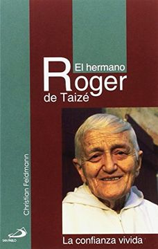 portada El Hermano Roger de Taize: La Confianza Vivida (Retratos de Bolsillo)