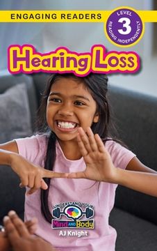 portada Hearing Loss: Understand Your Mind and Body (Engaging Readers, Level 3) (en Inglés)