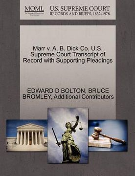 portada marr v. a. b. dick co. u.s. supreme court transcript of record with supporting pleadings (en Inglés)