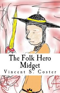 portada The Folk Hero Midget (en Inglés)