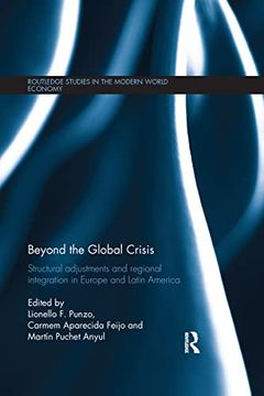 portada Beyond the Global Crisis: Structural Adjustments and Regional Integration in Europe and Latin America