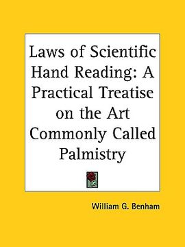 portada laws of scientific hand reading: a practical treatise on the art commonly called palmistry (in English)