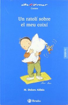 portada Un Ratoli Sobre El Meu Coixi (Paperback) (en Catalá)