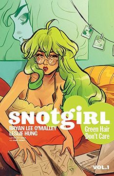 portada Snotgirl Volume 1: Green Hair Don't Care (in English)