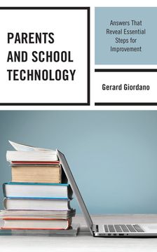 portada Parents and School Technology: Answers That Reveal Essential Steps for Improvement (en Inglés)