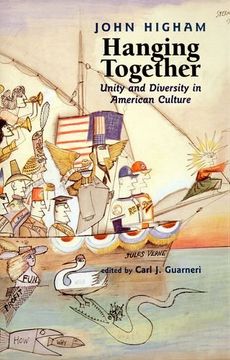 portada Hanging Together: Unity and Diversity in American Culture (en Inglés)