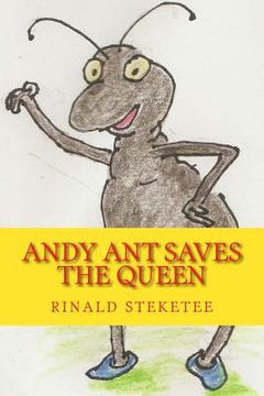 portada Andy Ant Saves the Queen (in English)