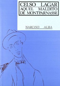portada Celso Lagar: aquel maldito de Montparnasse (Monografías de arte)