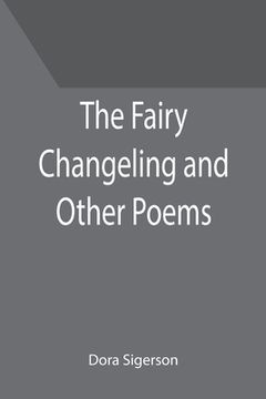 portada The Fairy Changeling and Other Poems