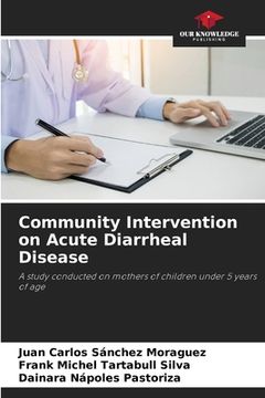 portada Community Intervention on Acute Diarrheal Disease (en Inglés)