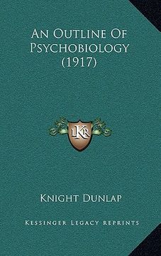 portada an outline of psychobiology (1917) (in English)