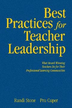 portada best practices for teacher leadership: what award-winning teachers do for their professional learning communities (en Inglés)