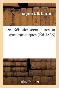 portada Des Rétinites Secondaires Ou Symptomatiques (en Francés)