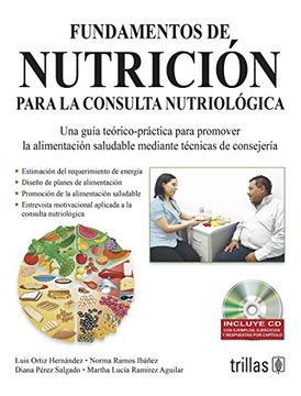 portada Fundamentos De Nutricion Para La Consulta Nutriologica (Incluye Cd)