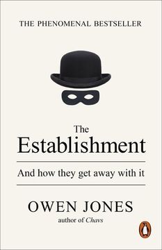 portada The Establishment: And how they get away with it (in English)